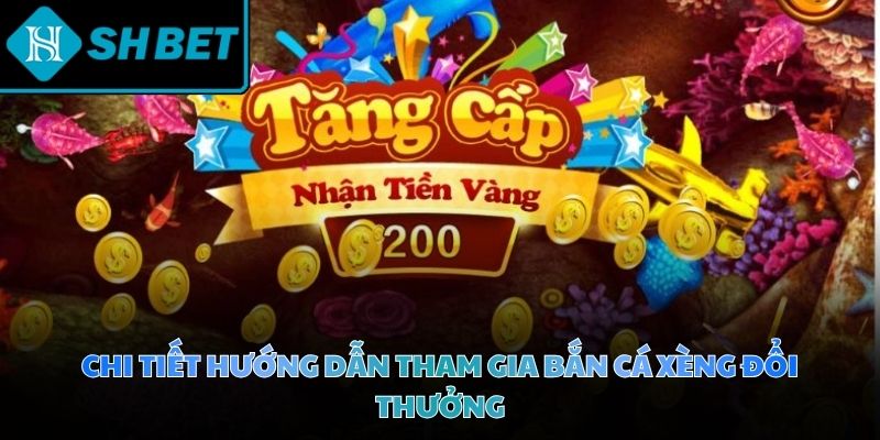 Đăng ký tài khoản thành viên chính thức để tham gia bắn cá xèng đổi thưởng
