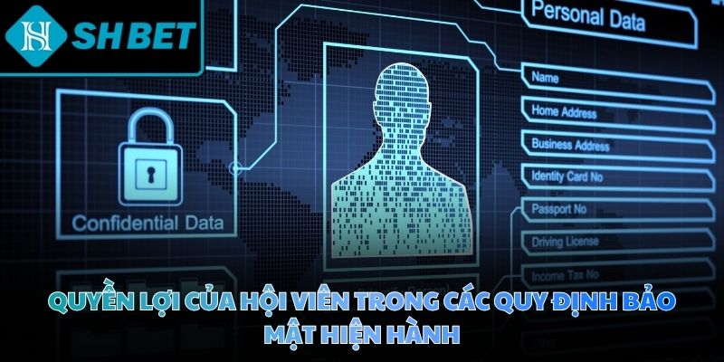 Tuân thủ chính sách bảo mật chính là cách khách hàng đảm bảo quyền lợi